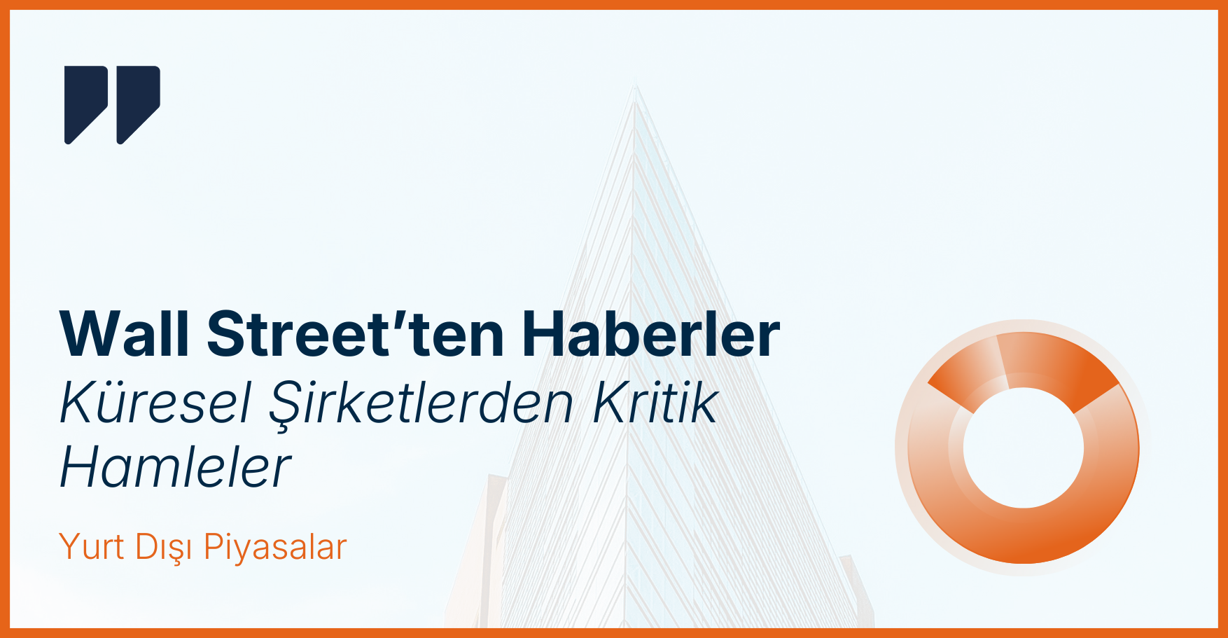 Yurt Dışı Piyasalar