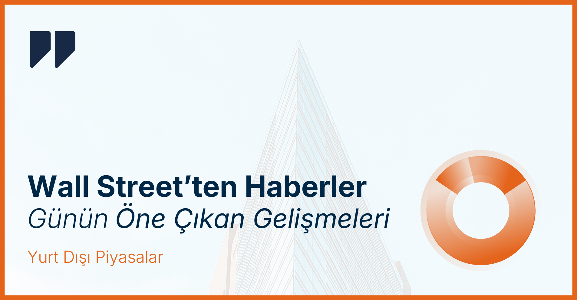 Yurt Dışı Piyasalar