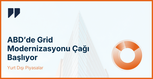 ABD’de Grid Modernizasyonu Çağı Başlıyor: Yapay Zeka Enerjiyi Tutuyor