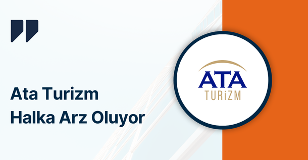 Ata Turizm (ATATR) Halka Arz Oluyor