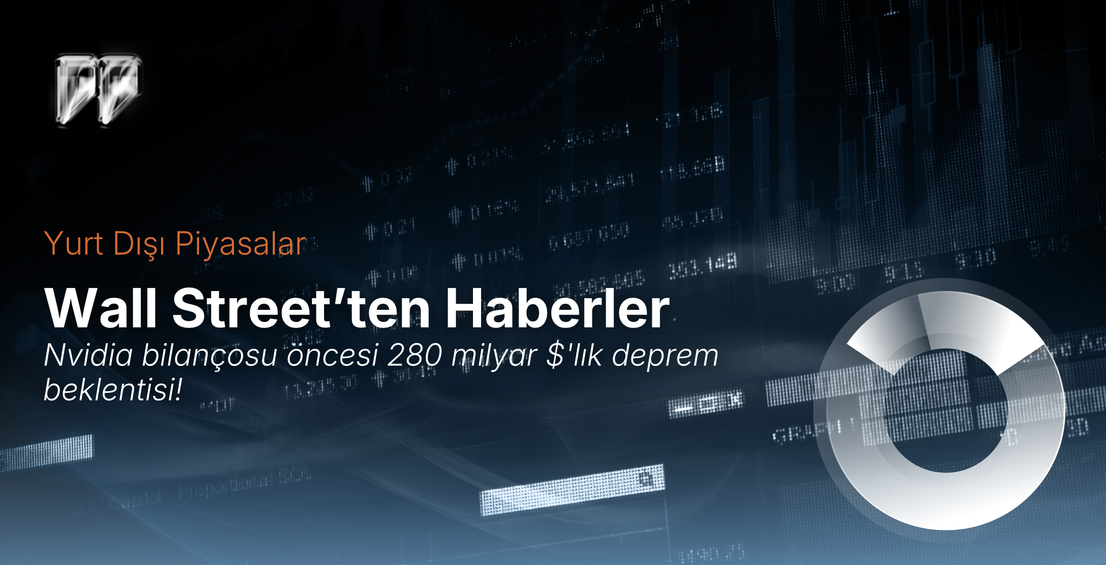 ABD Borsalarından Haberler | 25 Ağustos  
