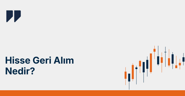 Hisse Geri Alım Nedir?