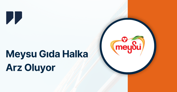 Meysu Gıda (MEYSU) Halka Arz Oluyor