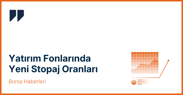 Yatırım Fonlarında Yeni Stopaj Oranları