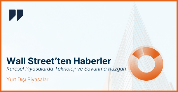 ABD Borsalarından Haberler | 13 Ocak